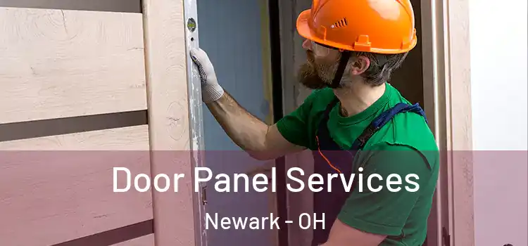 Door Panel Services Newark - OH