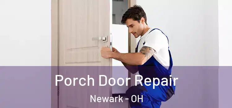  Porch Door Repair Newark - OH