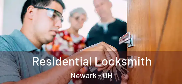 Residential Locksmith Newark - OH