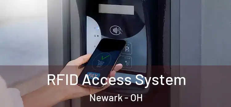 RFID Access System Newark - OH